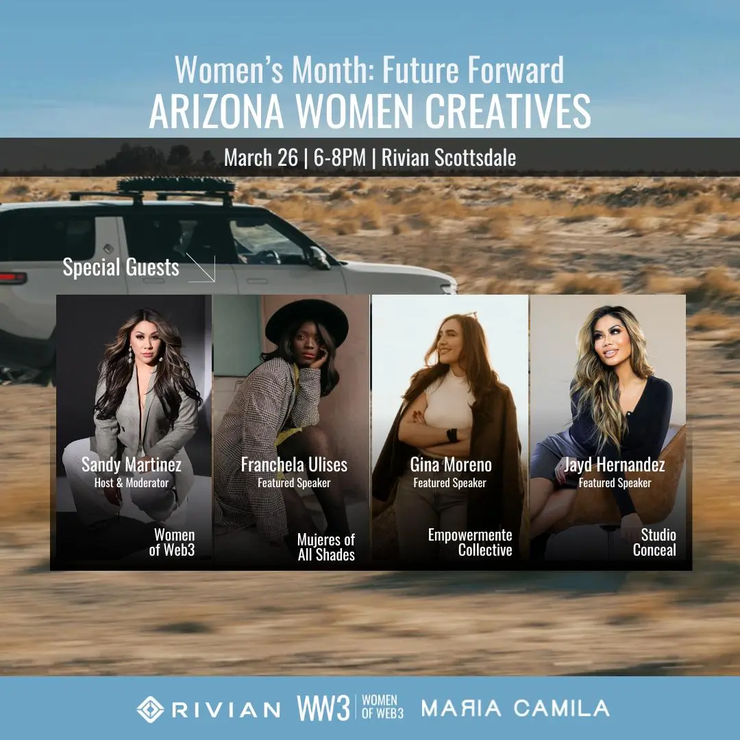 Rivian & Women of Web3 Presents: Future Forward - Arizona Women Creatives